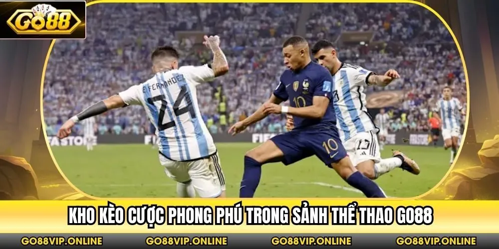 Kho kèo cược phong phú trong sảnh thể thao Go88