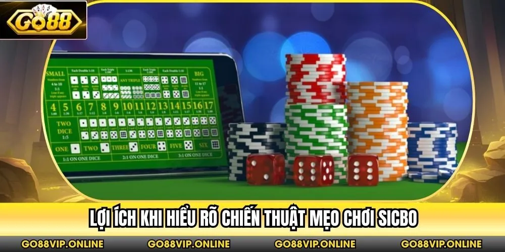Lợi ích khi hiểu rõ chiến thuật mẹo chơi Sicbo