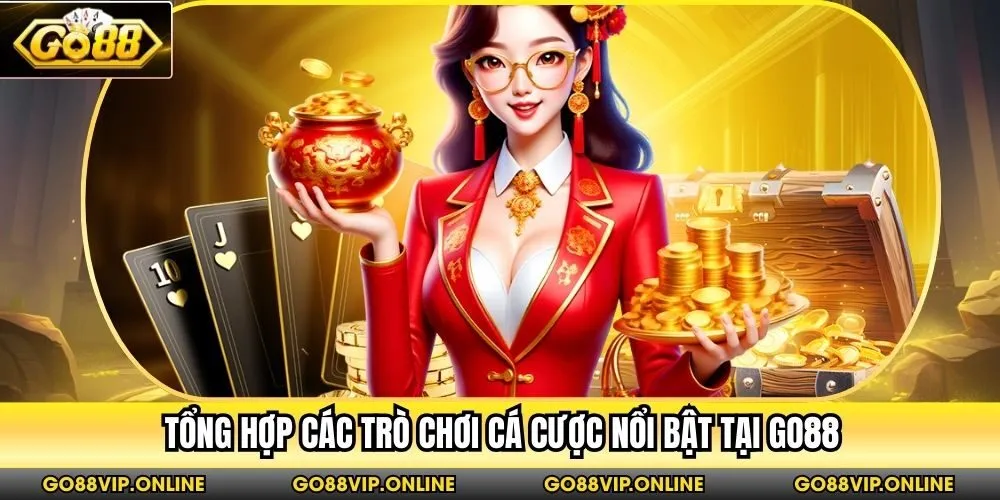 Tổng hợp các trò chơi cá cược nổi bật tại Go88